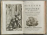 Le pitture e sculture di Brescia che sono esposte al pubblico con un' appendice di alcune private gallerie, Luigi Chizzola, Illustrated book, Brescia: [s.n.], 1760